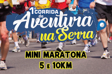  1ª Corrida de Aventura na Serra – Mini Maratona