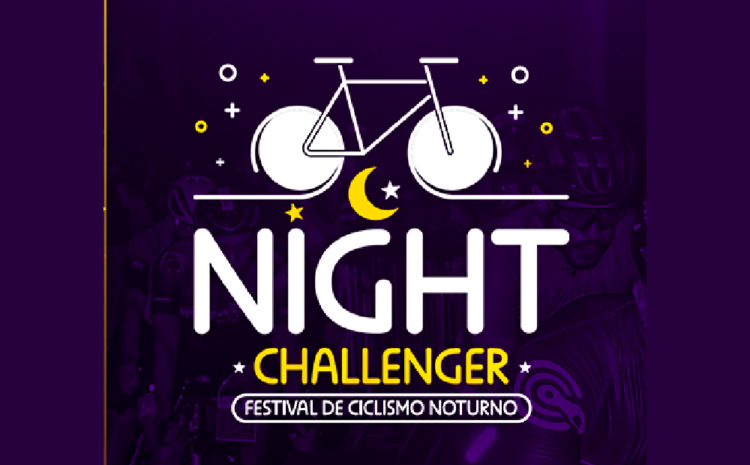  Night Challenger 2024 – Festival de Ciclismo Noturno
